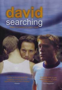 Дэвид в поиске/David Searching