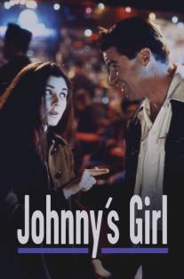 Девочка Джонни/Johnny's Girl (1995)