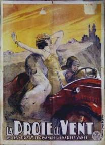 Добыча ветра/La proie du vent (1927)