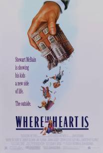 Дом там, где сердце/Where the Heart Is (1990)