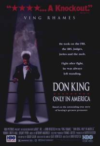 Дон Кинг: Только в Америке/Don King: Only in America