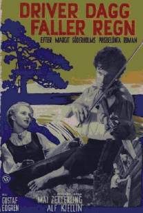 Дождь после росы/Driver dagg faller regn (1946)