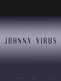 Джонни Вирус/Johnny Virus (2005)