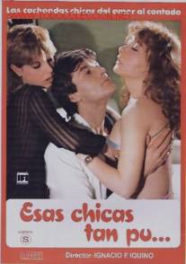 Эти девчонки - такие шлю.../Esas chicas tan pu... (1982)