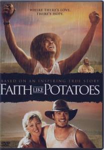 Глубокая вера/Faith Like Potatoes (2006)