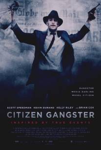 Гражданин гангстер/Citizen Gangster (2011)