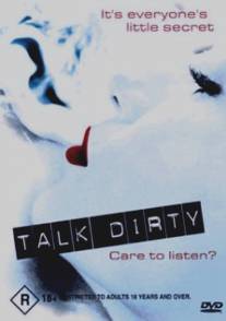 Грязные разговоры/Talk Dirty (2003)