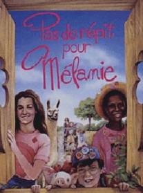 История о ведьме, которая не была ведьмой/Pas de repit pour Melanie (1990)