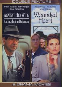 Израненное сердце/Wounded Heart (1995)