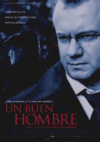 Хороший человек/Un buen hombre (2009)