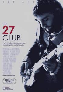 Клуб 27/27 Club, The (2008)