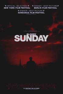 Кровавое воскресенье/Bloody Sunday (2001)