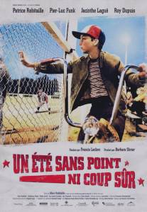 Лето без точного удара/Un ete sans point ni coup sur (2008)