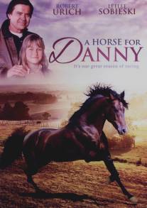Лошадь для Дэнни/A Horse for Danny (1995)