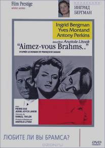 Любите ли вы Брамса?/Goodbye Again (1961)