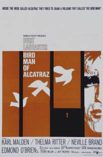 Любитель птиц из Алькатраса/Birdman of Alcatraz (1962)