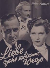 Любовь идет странными путями/Liebe geht seltsame Wege (1937)