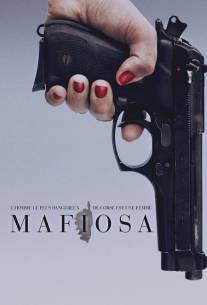 Мафиоза/Mafiosa (2006)