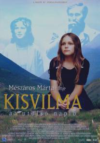 Маленькая Вильма - Последний дневник/Kisvilma - Az utolso naplo (1999)