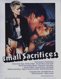 Малые жертвы/Small Sacrifices (1989)