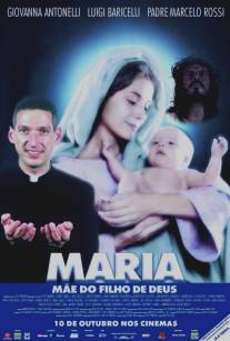Мария, мать сына Божьего/Maria, Mae do Filho de Deus (2003)