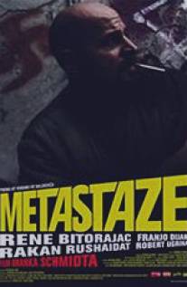 Метастазы/Metastaze