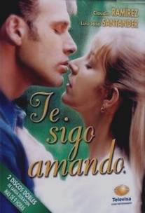 Мне не жить без тебя/Te sigo amando (1996)