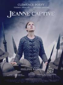 Молчание Жанны/Jeanne captive (2011)