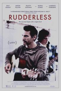 Неуправляемый/Rudderless (2014)