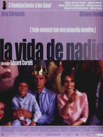 Ничья жизнь/Vida de nadie, La (2002)