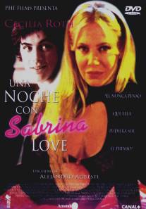 Ночь любви/Una noche con Sabrina Love (2000)