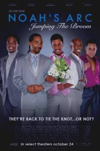 Ноев Ковчег: Прыгая через метлу/Noah's Arc: Jumping the Broom (2008)