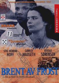 Обожжённые морозом/Brent av frost (1997)