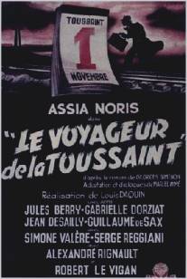 Он приехал в день поминовения/Le voyageur de la Toussaint (1942)