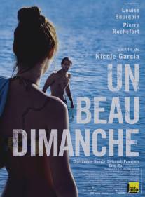 Он ушел в воскресенье/Un beau dimanche (2013)