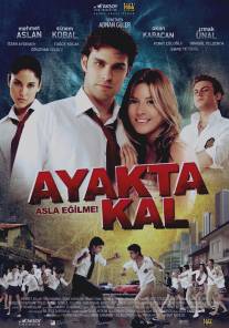 Оставайся на ногах/Ayakta kal (2009)