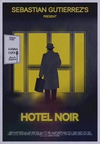 Отель «Нуар»/Hotel Noir