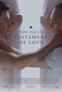 Падшие: Любовный завет/Falls: Testament of Love, The (2013)