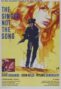 Певец без песни/Singer Not the Song, The (1961)