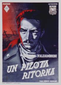 Пилот возвращается/Un pilota ritorna (1942)