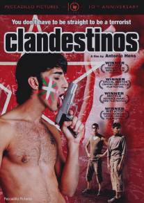 Подпольщики/Clandestinos (2007)