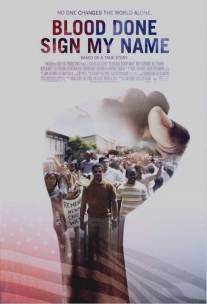 Помеченный кровью/Blood Done Sign My Name (2010)