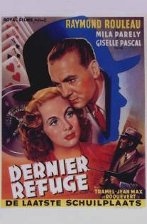 Последнее пристанище/Dernier refuge (1947)