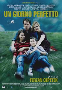 Прекрасный день/Un giorno perfetto (2008)