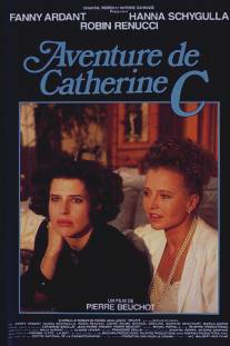 Приключение Катрин К./Aventure de Catherine C. (1990)