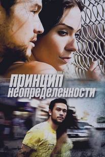 Принцип неопределенности/Uncertainty (2009)