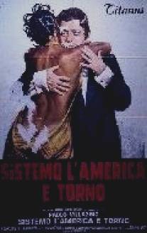 Приведу в порядок Америку и вернусь/Sistemo l'America e torno (1973)