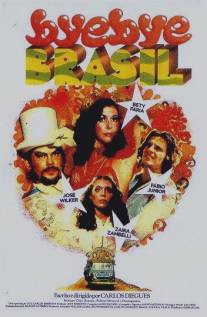 Прощай, Бразилия!/Bye Bye Brasil (1979)
