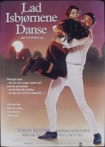 Пусть танцуют белые медведи/Lad isbjornene danse (1990)