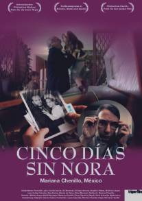 Пять дней без Норы/Cinco dias sin Nora (2008)